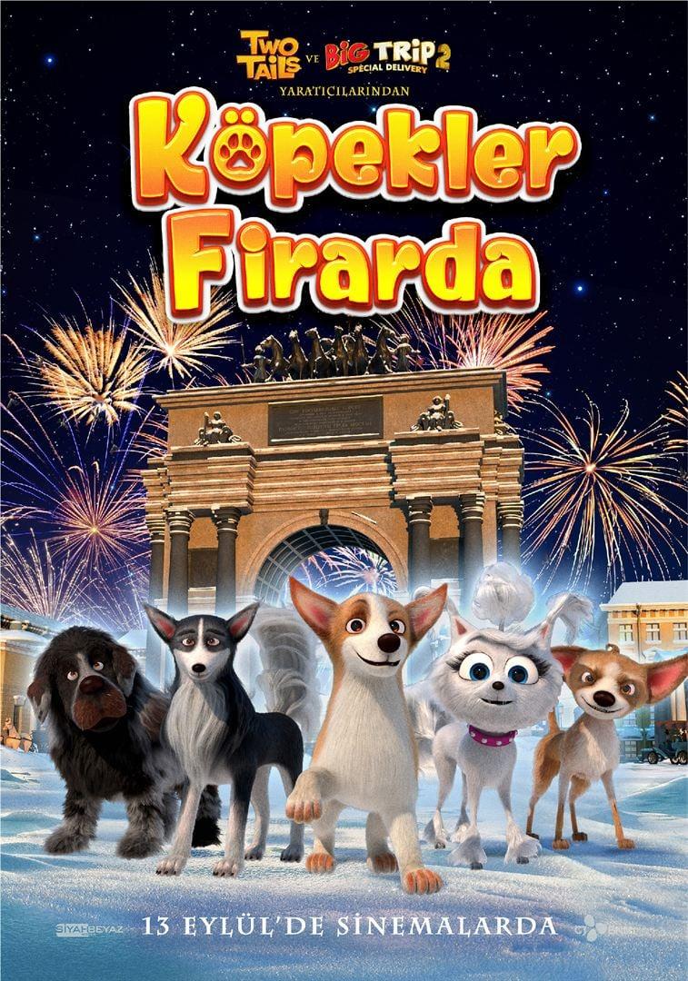 Köpekler Firarda (6+)